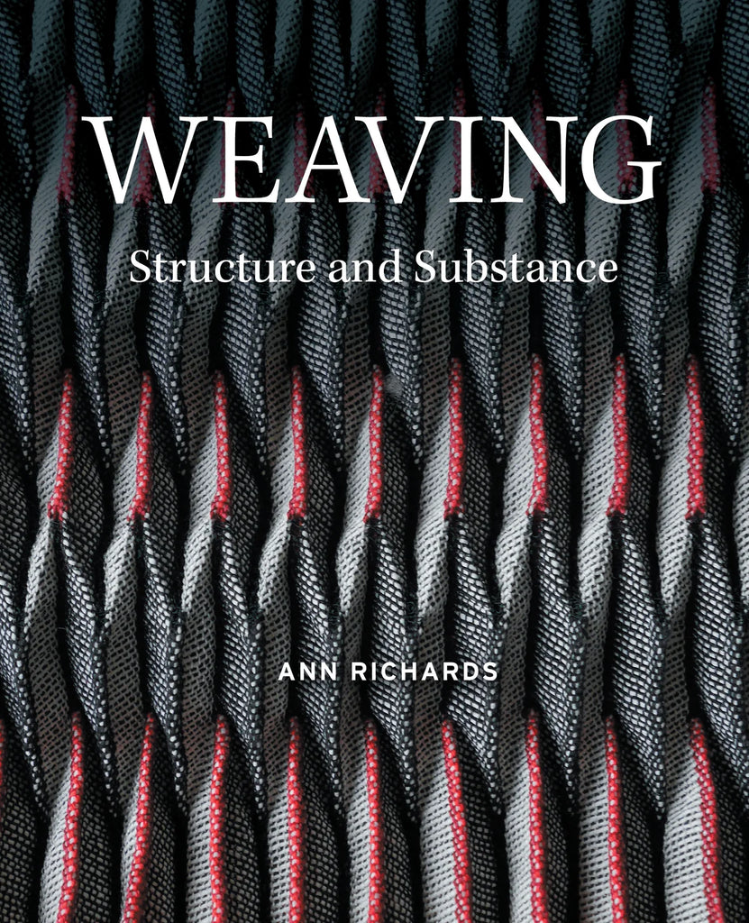 Weaving - Structure and Substance