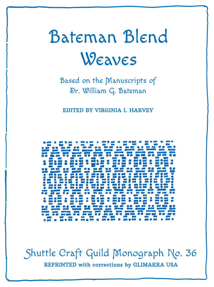 Bateman Blend Weaves